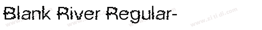 Blank River Regular字体转换